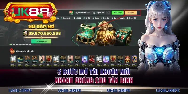 3 bước mở tài khoản mới nhanh chóng cho tân binh