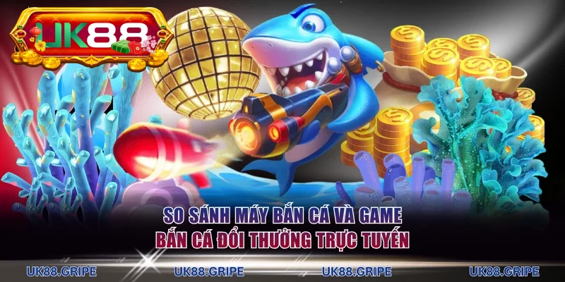 game bắn cá đổi thưởng