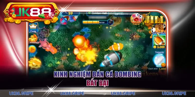Kinh nghiệm bắn cá Bombing bất bại